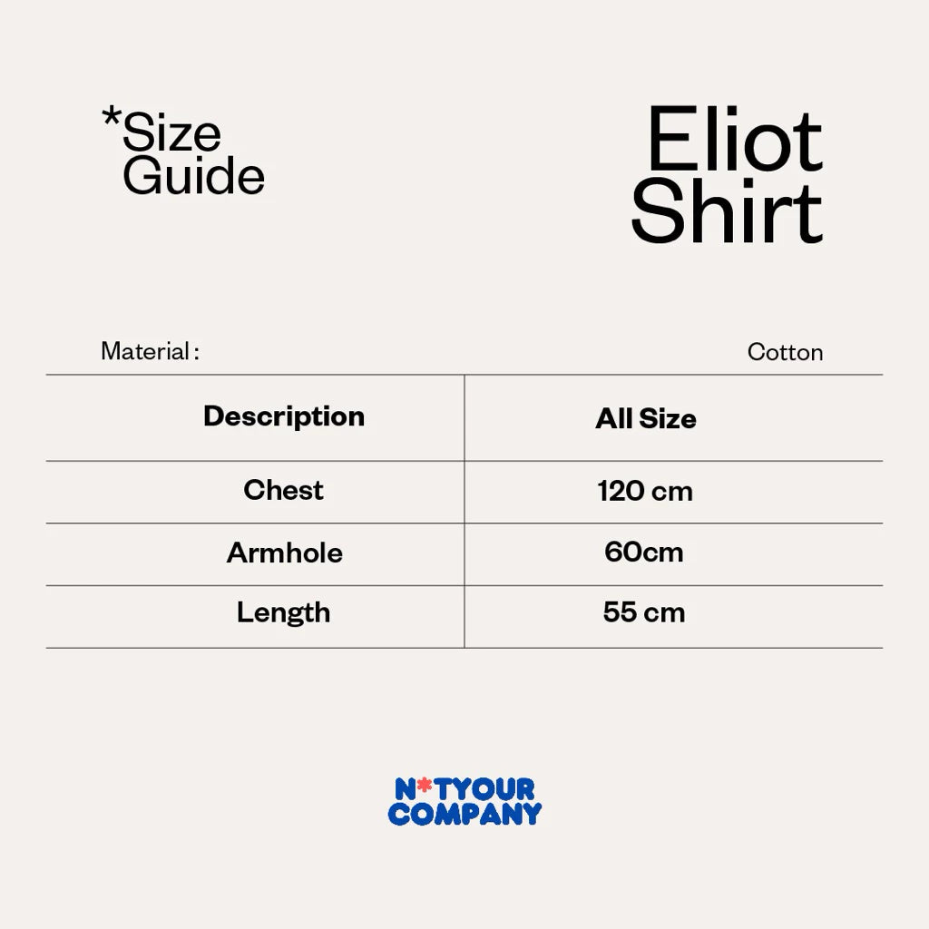 Size guide for Eliot Shirt by Not Your Company with dimensions in centimeters on a white background.