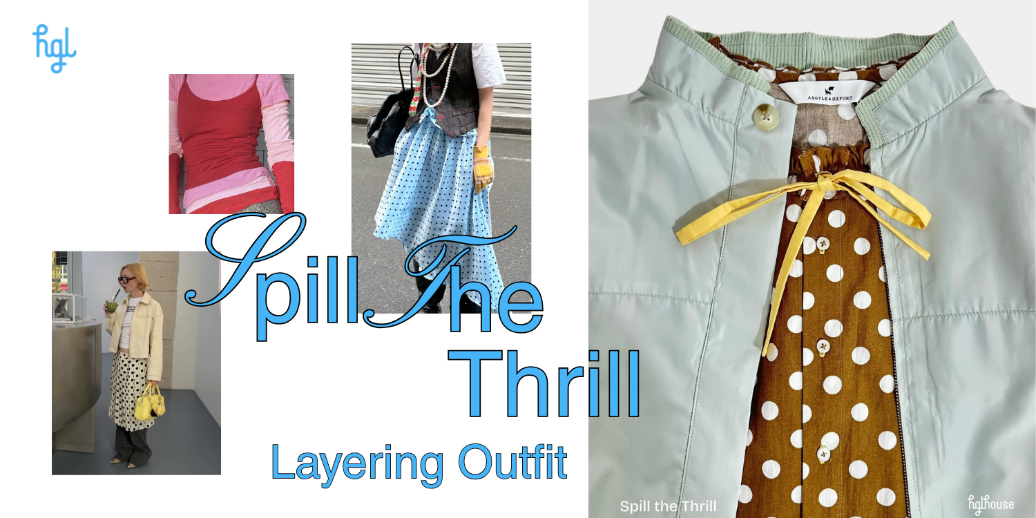 spill the thrill layering outfit