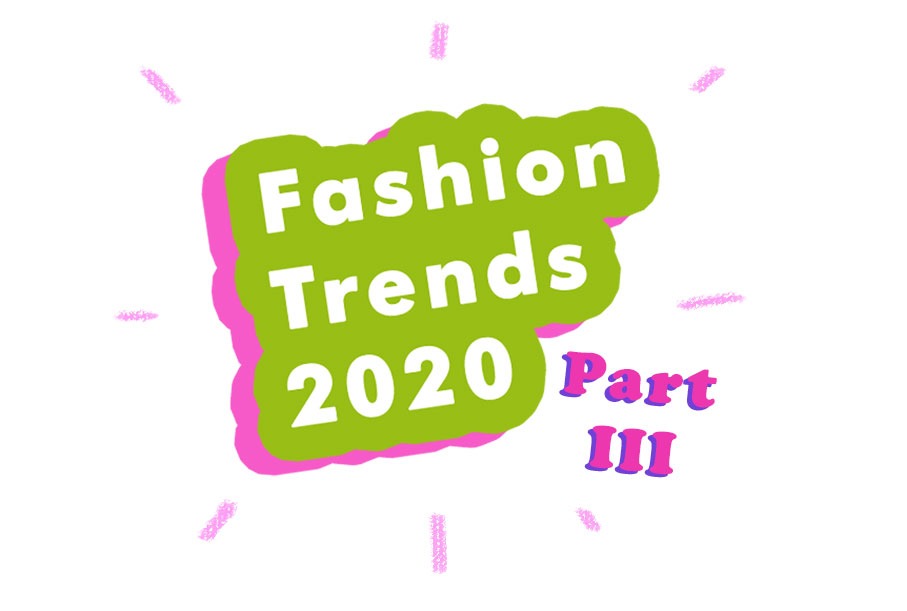 FFF: Fashion Trends 2020 Vol. III
