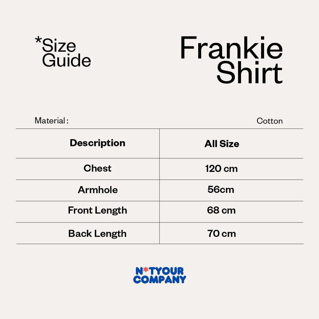 Size guide for Frankie Shirt by Not Your Company with dimensions in centimeters on a white background
