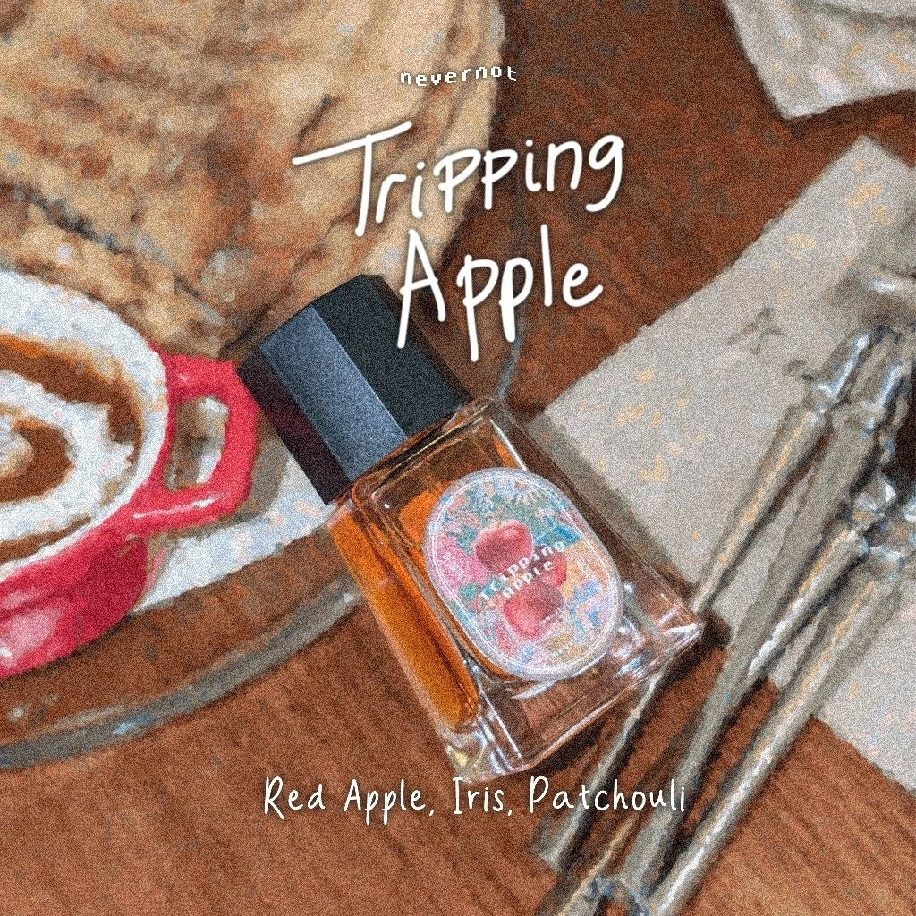Tripping Apple -  Nevernot Official